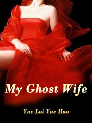 cover image of My Ghost Wife